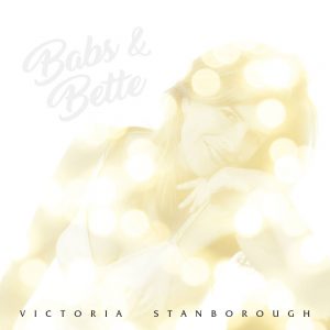 Victoria Stanborough sings Barbra Streisand and Better Midler